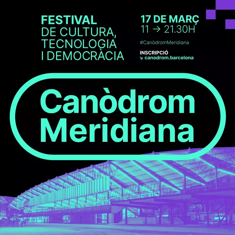 Canòdrom Meridiana: festival de cultura, tecnologia i democràcia